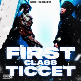 First Class Ticcet