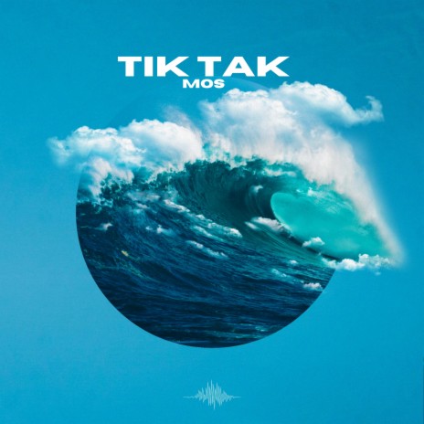 Tik Tak | Boomplay Music