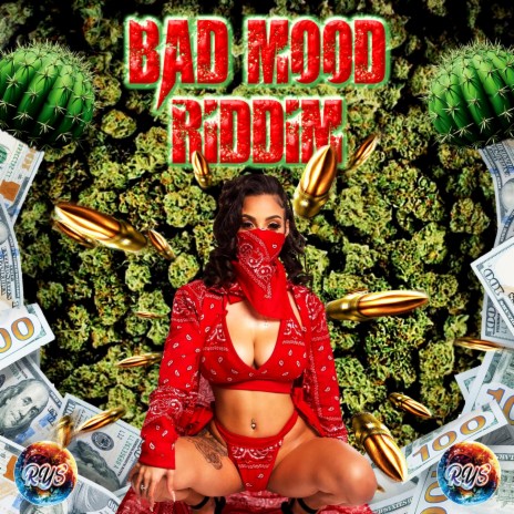 BAD MOOD RIDDIM RMX | Boomplay Music