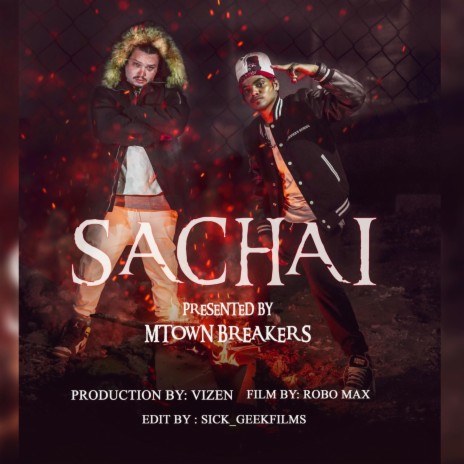 SACHAI ft. Lil White & Nil G | Boomplay Music