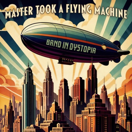 Master Took a Flying Machine | Boomplay Music