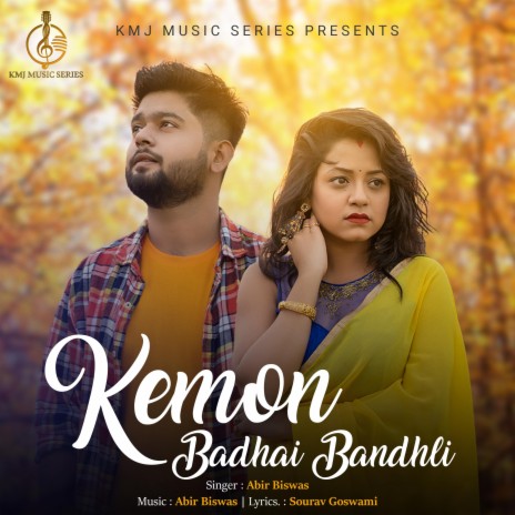 Kemon Badhai Bandhli | Boomplay Music