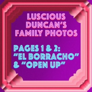 El Borracho / Open Up