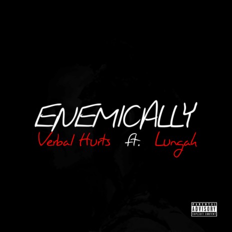 Enemically (feat. Lungah)