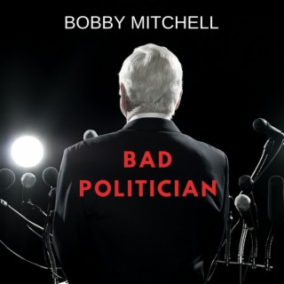 Bad Politician