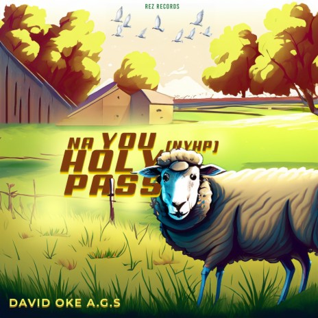 Na You Holy Pass (NYHP) | Boomplay Music