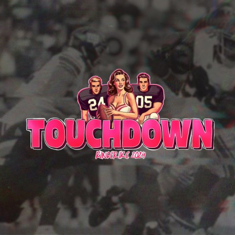 Touchdown 2024 | Boomplay Music