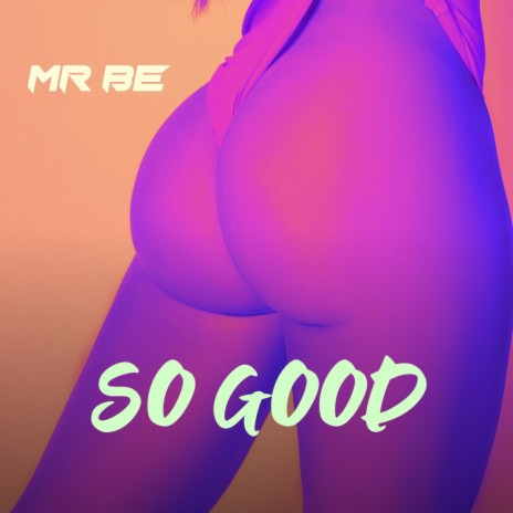 So Good | Boomplay Music