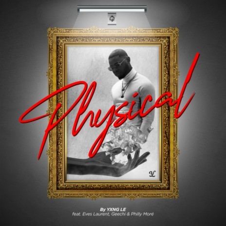 Physical (Instrumental) ft. Eves Laurent, Geechi & Philly Moré | Boomplay Music