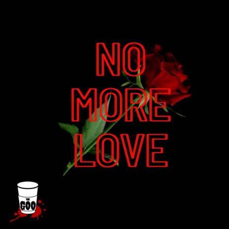 NO More Love | Boomplay Music