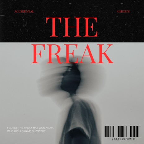 The Freak | Boomplay Music