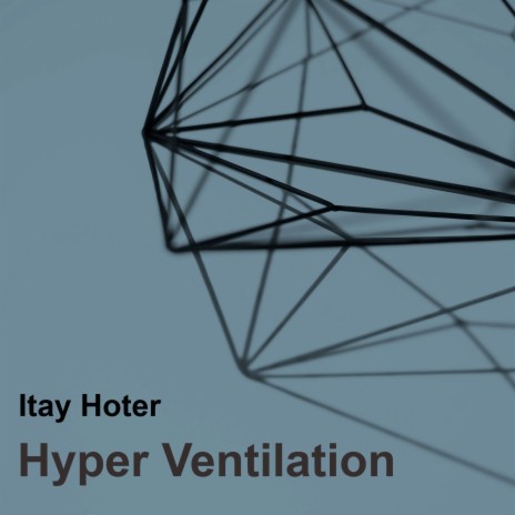 Hyper Ventilation | Boomplay Music