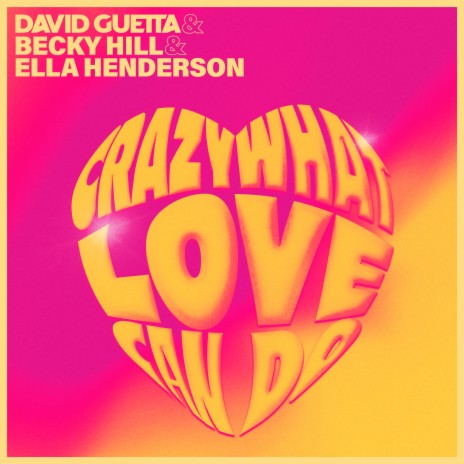 Crazy What Love Can Do ft. Becky Hill & Ella Henderson