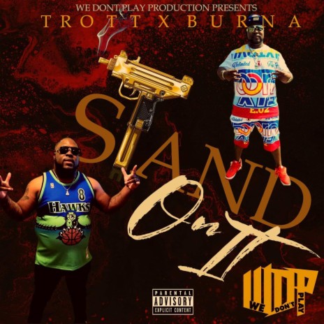 Stand On It ft. Burna | Boomplay Music