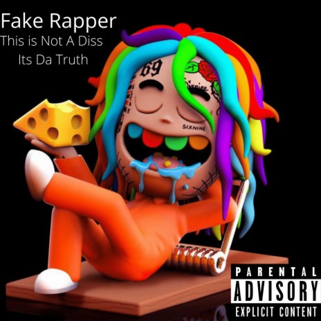 Fake Rappers | Boomplay Music