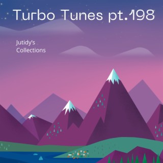 Turbo Tunes pt.198
