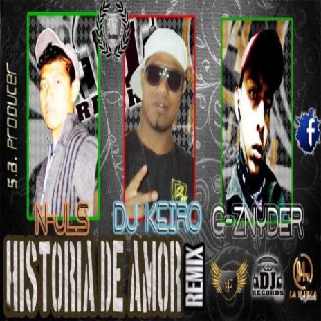 Historia de amor RMX ft. G-znyder & N-J S