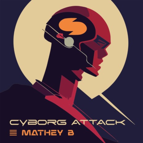 Cyborg Attack | Boomplay Music