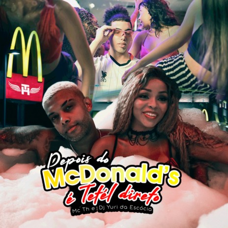 Depois do Mcdonald’s, É Tetel Direto ft. Dj Yuri da Escócia | Boomplay Music