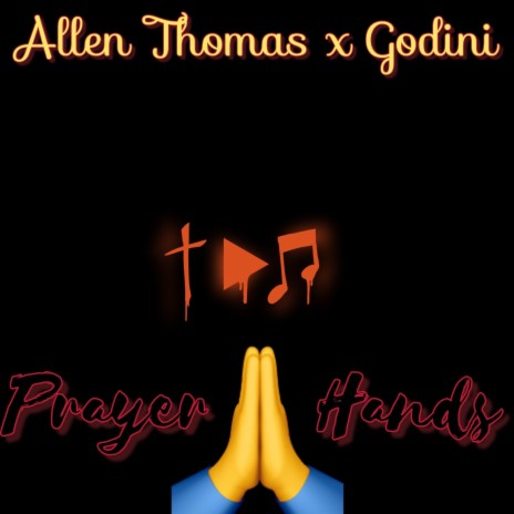 Prayer Hands ft. Godini