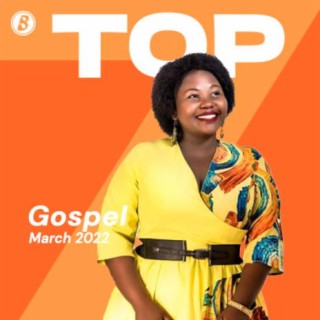 Top Gospel - March 2022
