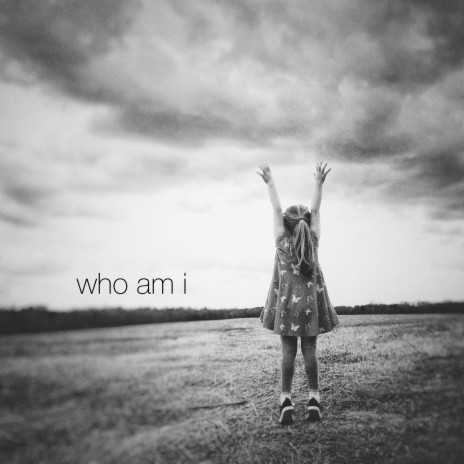 Who Am I | Boomplay Music