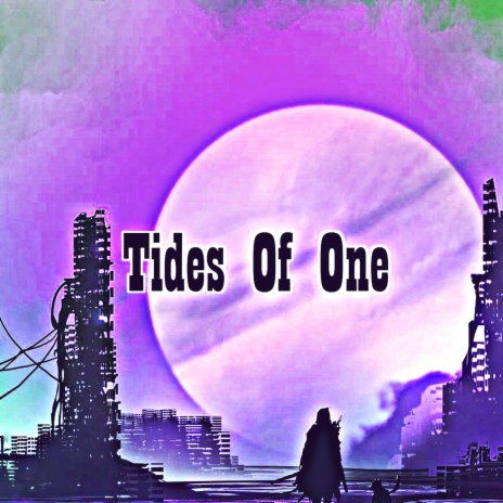 Tides of One | Boomplay Music