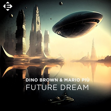 Future Dream ft. Mario Più | Boomplay Music