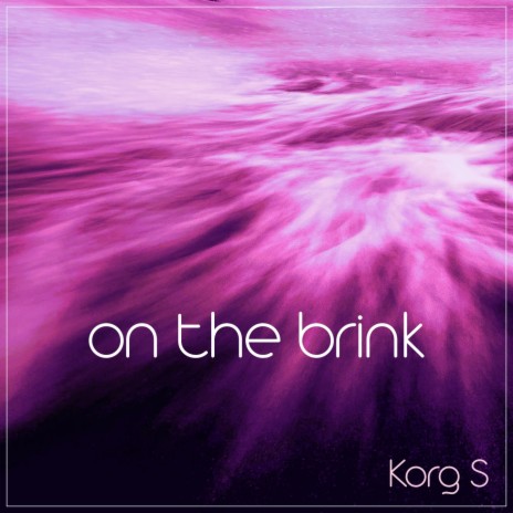 On The Brink | Boomplay Music