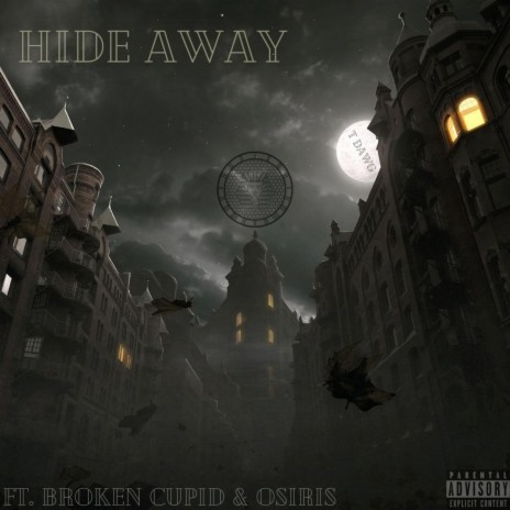 Hide Away ft. Broken Cupid & Osiris | Boomplay Music