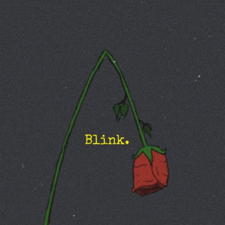 Blink. | Boomplay Music