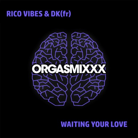 Waiting Your Love (Radio Edit) ft. DK(fr)