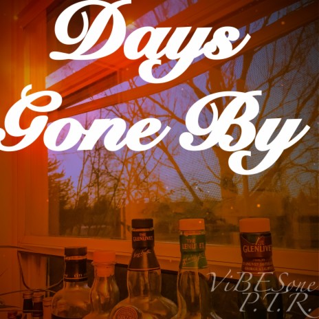 Days Gone By | Boomplay Music