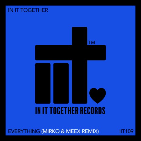 Everything (Mirko & Meex Remix) ft. Mirko & Meex | Boomplay Music