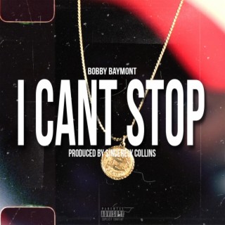 I Cant Stop lyrics | Boomplay Music