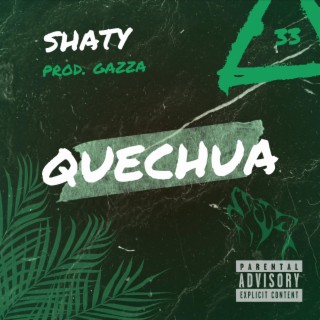 Quechua ft. Gazza lyrics | Boomplay Music