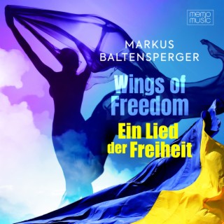 Ein Lied der Freiheit (Wings of Freedom) | Boomplay Music