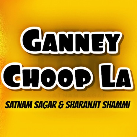 Ganey Choop lai | Boomplay Music