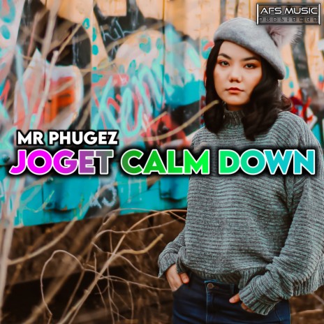 Joget Calm Down | Boomplay Music