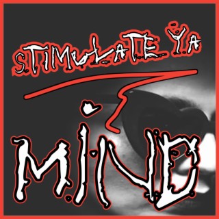 Stimulate ya mind (Radio Edit)