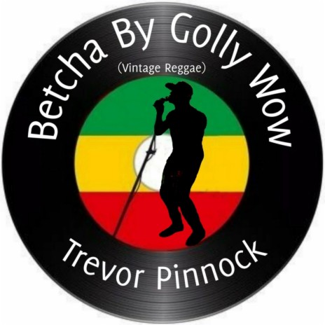 Betcha By Golly Wow (Vintage Reggae) | Boomplay Music