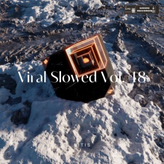 Viral Slowed Vol. 48