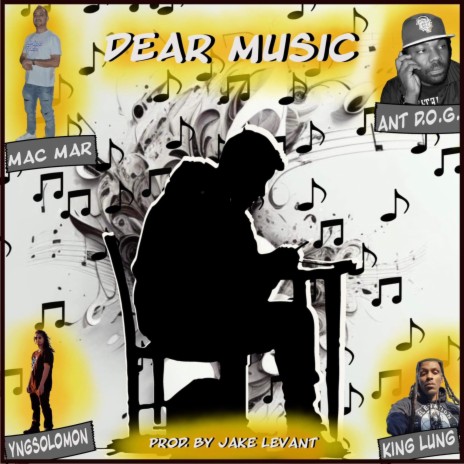 DEAR MUSIC ft. ANT D.O.G., KingLung & YngSolomon | Boomplay Music