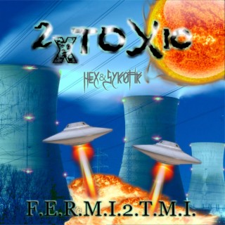 FERMI2TMI (2xToxic Release)