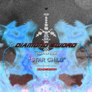 Starchild (L'Enfants Diamond Sword Original Soundtrack)