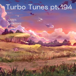 Turbo Tunes pt.194