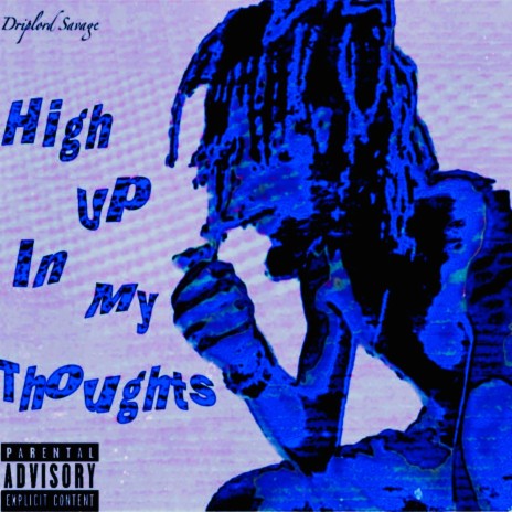 High Up In My Thoughts | Boomplay Music