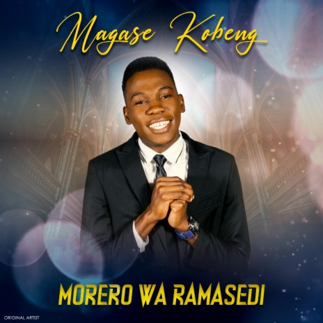 Morero wa Ramasedi | Boomplay Music