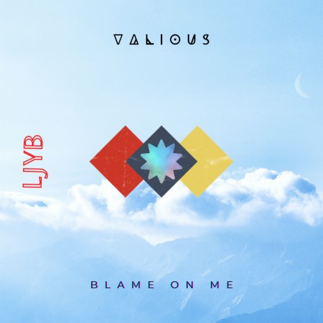 Blame on Me ft. Valious | Boomplay Music