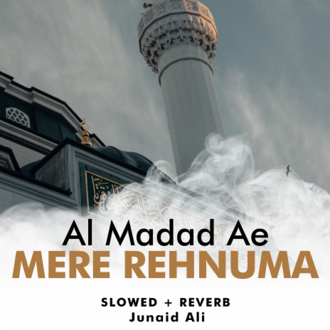 Al Madad Ae Mere Rehnuma Lofi | Boomplay Music